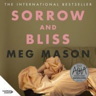 Title: Sorrow and Bliss, Author: Meg Mason