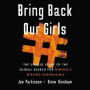 Bring Back Our Girls: The Untold Story of the Global Search for Nigeria's Missing Schoolgirls