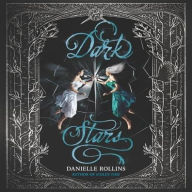 Title: Dark Stars, Author: Danielle Rollins