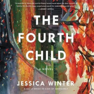 Title: The Fourth Child, Author: Jessica Winter