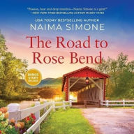 Title: The Road to Rose Bend (Rose Bend Series #1), Author: Naima Simone