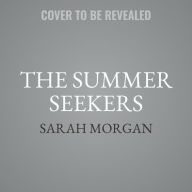 Title: The Summer Seekers, Author: Sarah Morgan
