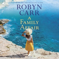 Title: A Family Affair, Author: Robyn Carr