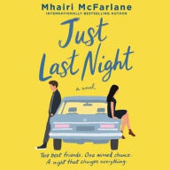 Title: Just Last Night, Author: Mhairi McFarlane