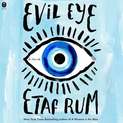 Evil Eye: A Novel