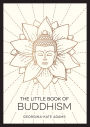The Little Book of Buddhism
