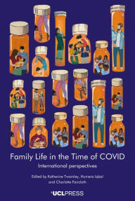 Title: Family in the Time of COVID: International Perspectives, Author: Katherine Twamley