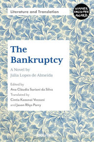 Title: The Bankruptcy: A Novel, Author: Júlia Lopes de Almeida
