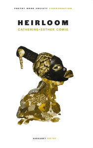 Title: Heirloom, Author: Catherine-Esther Cowie