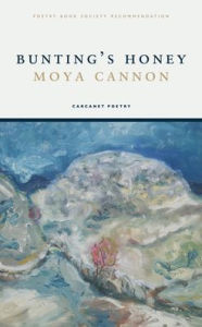 Title: Bunting's Honey, Author: Moya Cannon