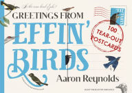 Title: Greetings From Effin Birds, Author: Aaron Reynolds