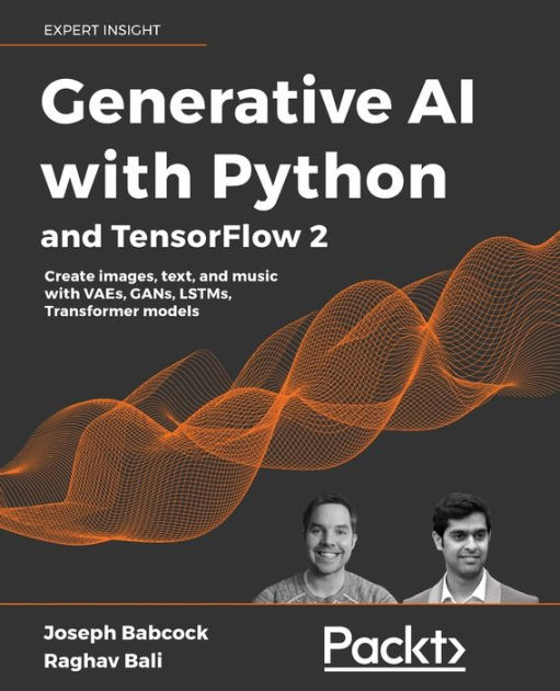 Generative Ai With Python And Tensorflow Create Images Text And Music ...