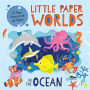 Little Paper Worlds: In the Ocean: 3-D Paper Scenes Board Book