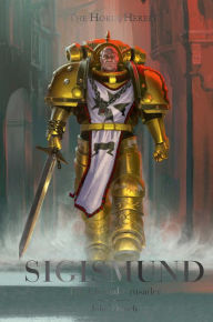 Title: Sigismund: The Eternal Crusader, Author: John French