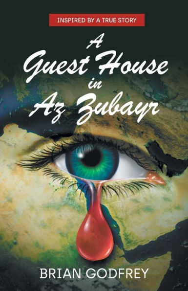 A Guest House in Az Zubayr: Inspired by a true story