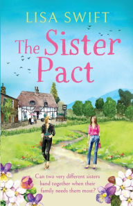 Title: The Sister Pact, Author: Lisa Swift