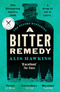 Title: A Bitter Remedy, Author: Alis Hawkins