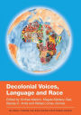 Decolonial Voices, Language and Race