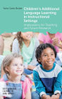 Children's Additional Language Learning in Instructional Settings: Implications for Teaching and Future Research