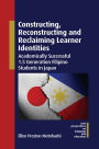Constructing, Reconstructing and Reclaiming Learner Identities: Academically Successful 1.5 Generation Filipino Students in Japan