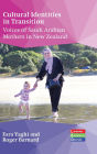 Cultural Identities in Transition: Voices of Saudi Arabian Mothers in New Zealand
