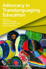 Title: Advocacy in Translanguaging Education, Author: Edina Krompák