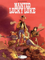 Title: Wanted: Lucky Luke, Author: Matthieu Bonhomme