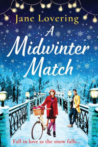 Title: A Midwinter Match, Author: Jane Lovering