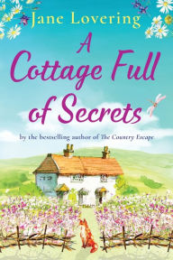 Title: A Cottage Full Of Secrets, Author: Jane Lovering