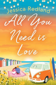 Title: All You Need Is Love, Author: Jessica Redland