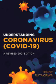 Title: Understanding Coronavirus (COVID-19), Author: Tonny Rutakirwa