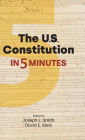 The US Constitution in 5 Minutes