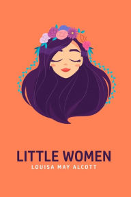 Title: Little Women, Author: Louisa May Alcott