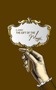 Title: The Gift of the Magi, Author: O. Henry