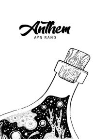 Title: Anthem, Author: Ayn Rand