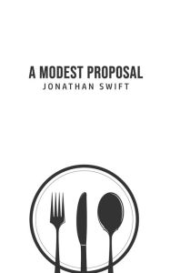 Title: A Modest Proposal, Author: Jonathan Swift