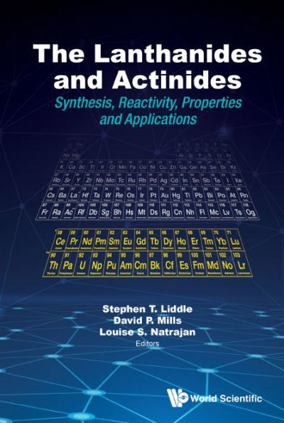 Lanthanides And Actinides, The: Synthesis, Reactivity, Properties And Applications