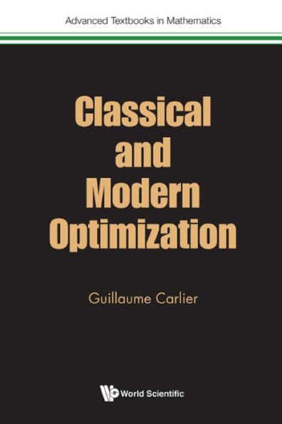 CLASSICAL AND MODERN OPTIMIZATION
