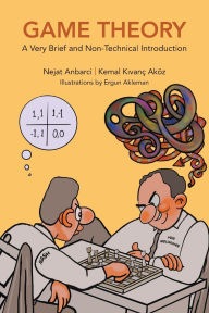 Title: Game Theory: A Very Brief And Non-technical Introduction, Author: Nejat Anbarci