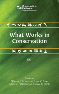 Title: What Works in Conservation 2021, Author: William J. Sutherland
