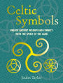 Celtic Symbols: Unlock ancient wisdom and connect with the spirit of the land