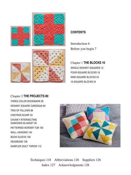 Granny Square Crochet: Quilt Blocks: 36 crocheted blocks based on traditional quilting designs and 10 beautiful projects