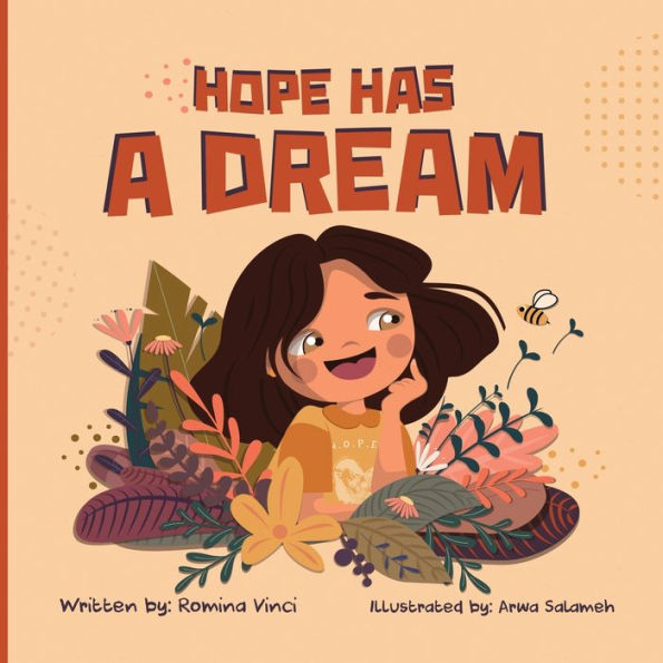 Hope Has a Dream: An Empowering Picture Book to Help Children Say No to Racism and Embrace Diversity