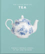 The Little Book of Tea: Sweet dreams are made of tea