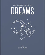 Title: The Little Book of Dreams, Author: Welbeck Publishing Group Limited