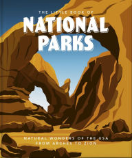 Title: The Little Book of National Parks, Author: Welbeck Publishing Group Limited