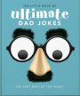 The Little Book of Ultimate Dad Jokes: The Very Best of the Worst