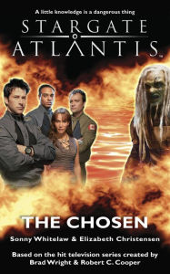 Title: STARGATE ATLANTIS The Chosen, Author: Sonny Whitelaw