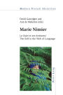 Marie Nimier: Le Sujet et ses écritures / The Self in the Web of Language