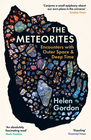 The Meteorites: Encounters with Outer Space and Deep Time